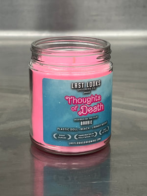 Last Looks Grooming Movie Candles Thoughts of Death Inspired By Barbie Greta Gerwig Margot Robbie Ryan Gosling Kenergy I Am Kenough I'm Just Ken Billie Eilish Mark Ronson Movie Scented Candles Inspired By Film And Television